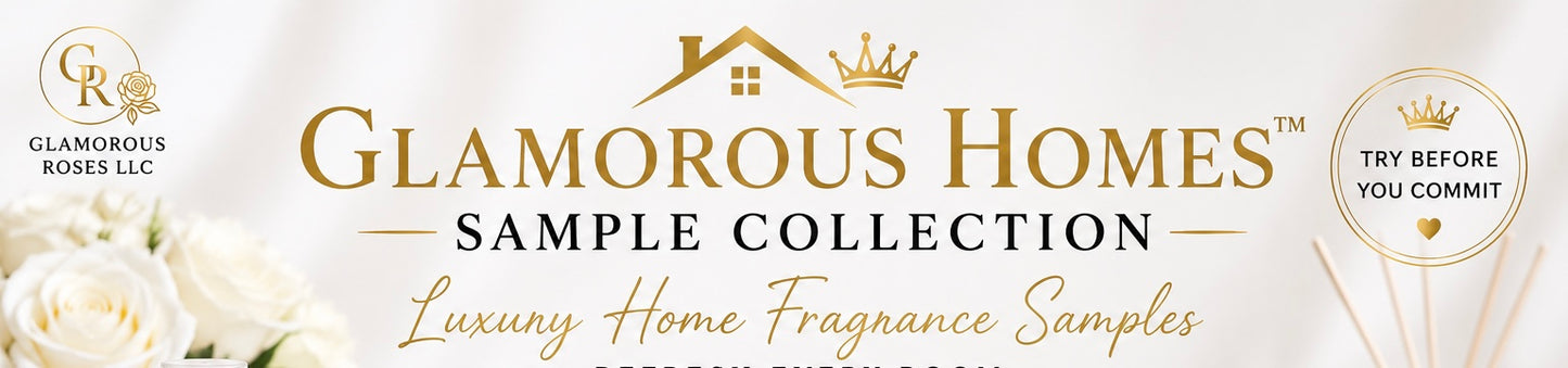 Glamorous Homes Sample Collection | Luxury Home Fragrance Samples
